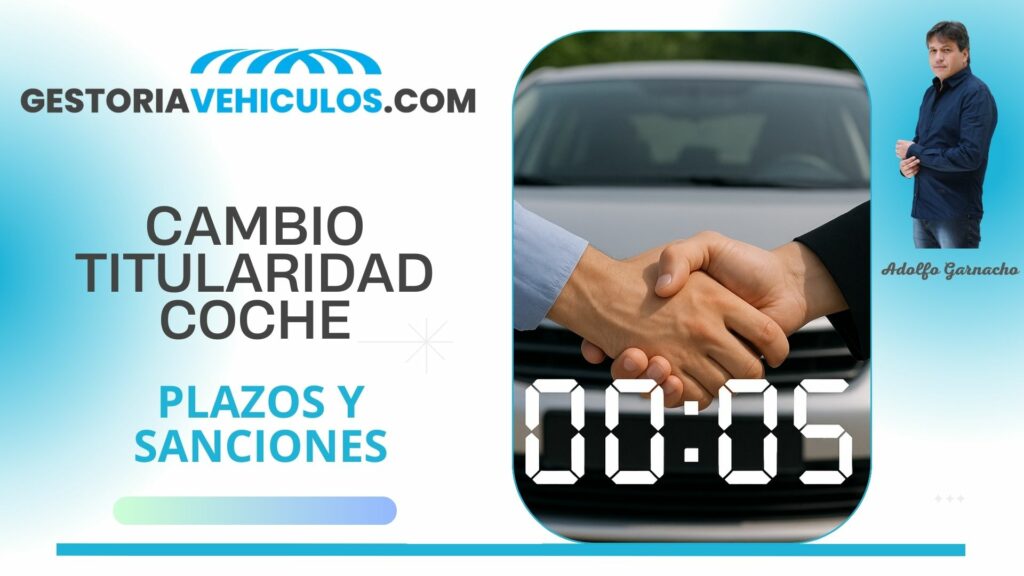 plazos-sanciones-cambio-titularidad-vehiculo